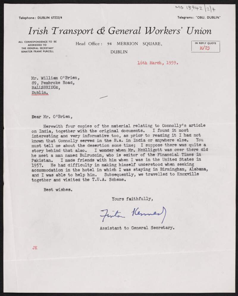 Letter from Fintan Kennedy, Irish Transport and General Workers' Union, to William O'Brien returning documents and thanking O'Brien for material about James Connolly's service with the British Army in India,