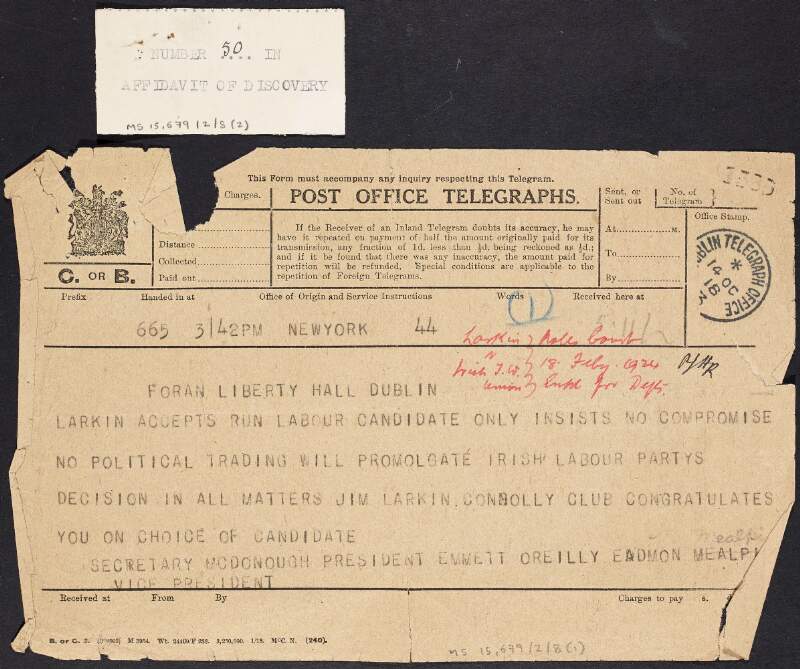 Telegram from James Larkin to Thomas Foran approving his choice of labour candidate but insisting that there be no compromise or "political trading", with a postscript congratulatory note from the James Connolly Socialist Club,