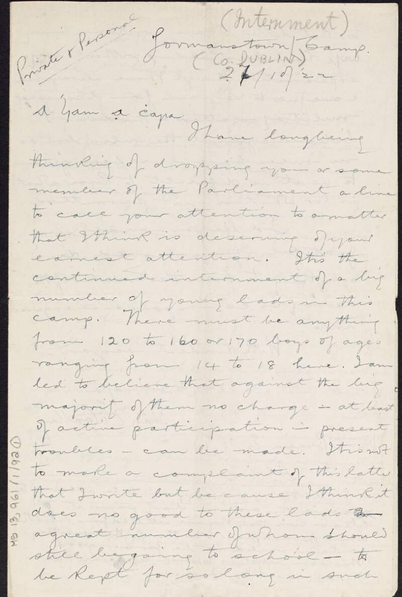 Letter and copy letter from Sean T. O'Kelly to William O'Brien regarding his worries over the large number of "young lads" in the Gormanstown internment camp, the delayed pace at which post arrives and departs and the deliberate withholding of newspapers by the officers,