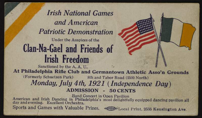 Ticket card for "Irish National Games and American Patriotic Demonstration under the auspices of Clan-na-Gael and Friends of Irish Freedom" at the Philadelphia Rifle Club and Germantown Athletic Association Grounds, Philadelphia,
