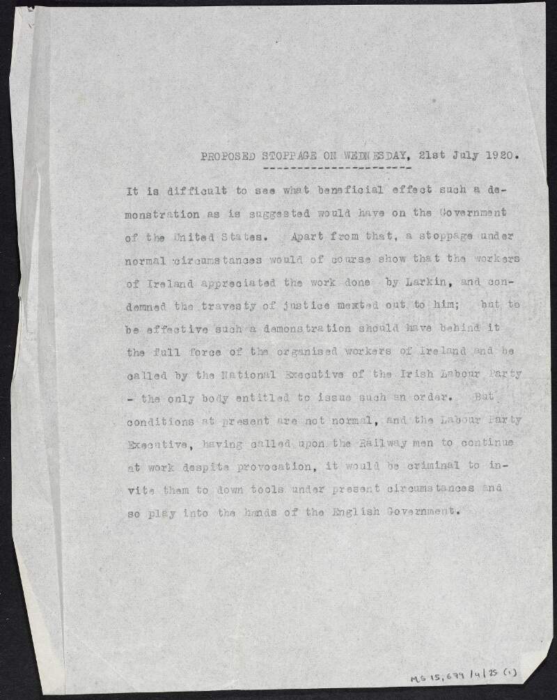 Draft notice arguing against a proposed strike in solidarity with James Larkin, who is imprisoned in the United States,