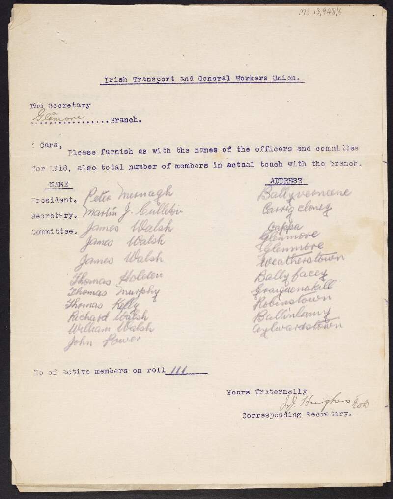 Notice from J.J. Hughes, corresponding secretary of the I.T.G.W.U., to the Glenmore branch asking them to furnish him with the names of the officers and committee for 1918 as well as the total number of members in touch with the branch,
