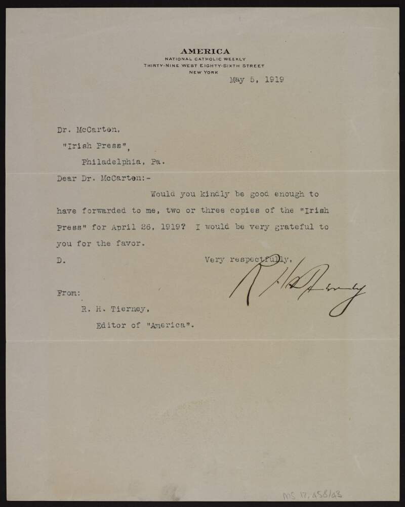 Typescript letter from Richard H. Tierney, Editor of 'America', to Patrick McCartan, Editor of the 'Irish Press', requesting copies of the 'Irish Press' for 26 April,