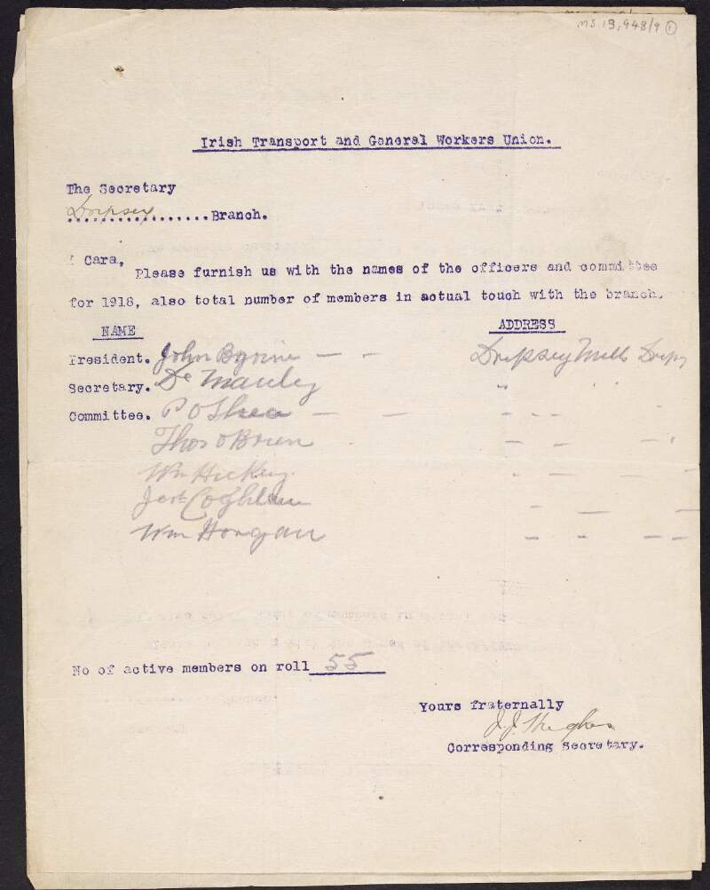 Notice from J.J. Hughes, corresponding secretary of the I.T.G.W.U., to the "Dempsey" branch asking them to furnish him with the names of the officers and committee for 1918 as well as the total number of members in touch with the branch,