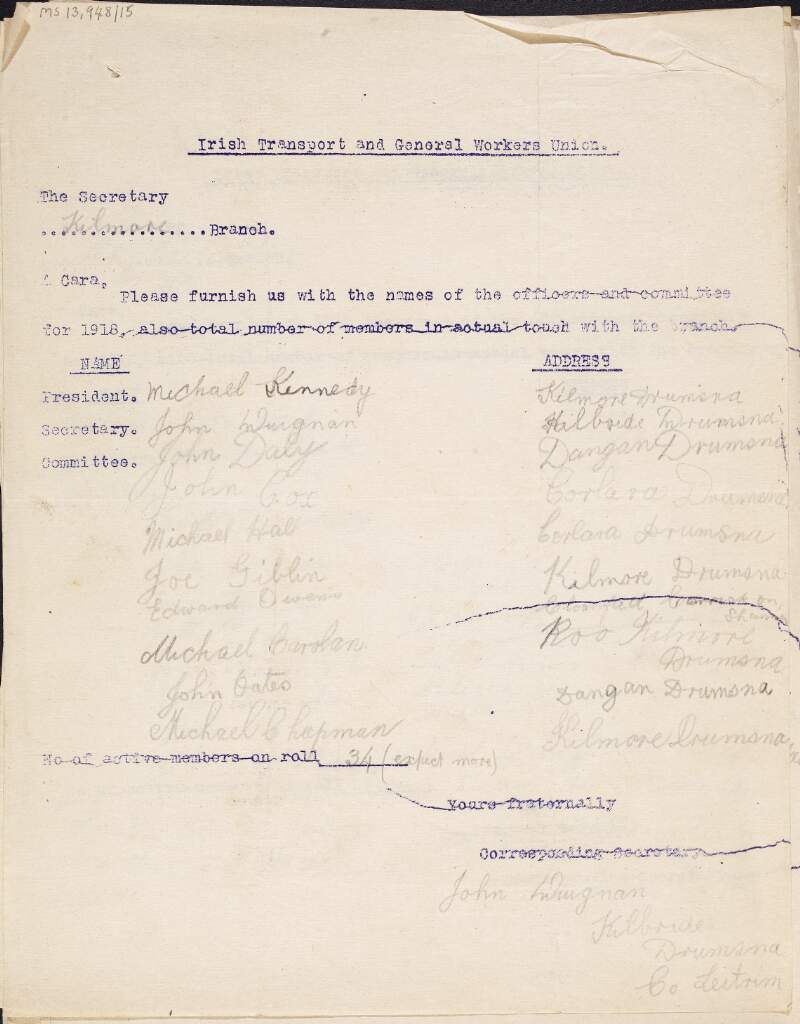 Notice from J.J. Hughes, corresponding secretary of the I.T.G.W.U., to the Kilmore branch asking them to furnish him with the names of the officers and committee for 1918 as well as the total number of members in touch with the branch,