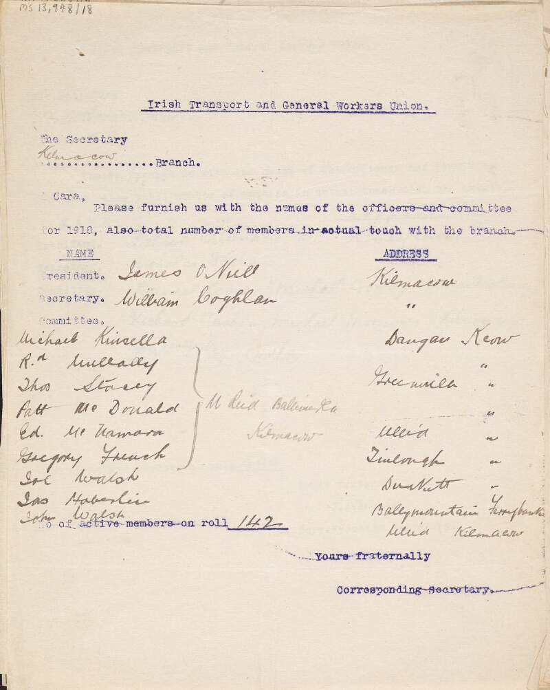 Notice from J.J. Hughes, corresponding secretary of the I.T.G.W.U., to the Kilmacow branch asking them to furnish him with the names of the officers and committee for 1918 as well as the total number of members in touch with the branch,