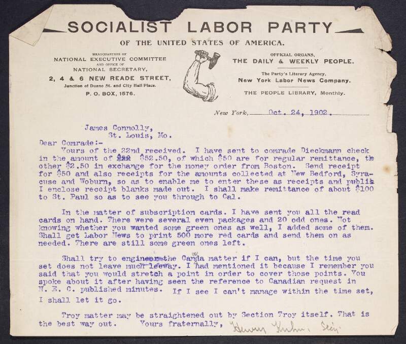Letter from Henry Kuhn, National Secretary of the Socialist Labor Party of America, to James Connolly, regarding financial support during Connolly's lecture tour, subscription cards for the 'Workers' Republic' and organising some dates for lectures in Canada,