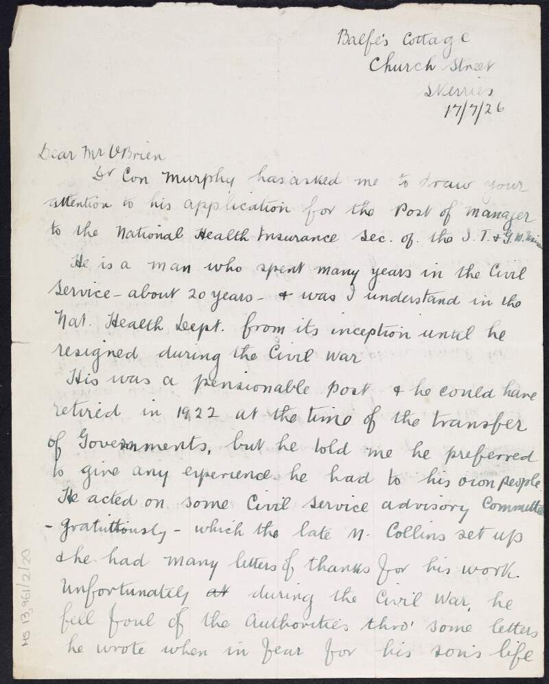 Letter from Áine Ceannt to William O'Brien drawing his attention to Dr. Con Murphy's application to the post of Manager of the National Health Insurance section of the I.T.& G.W.U., providing information on his previous posts, discussing the reasons his pension was taken from him and mentioning her compensation should be coming through soon,