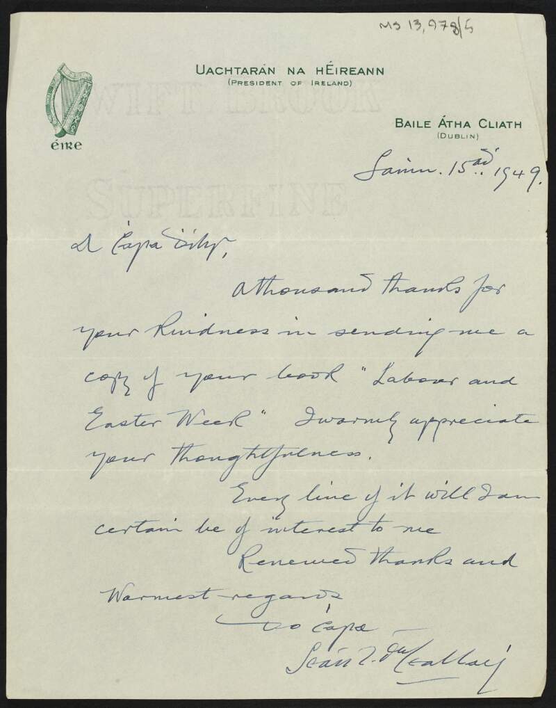 Letter to William O'Brien from Seán T. Ceallaigh thanking him for a copy of 'Labour and Easter week 1916',