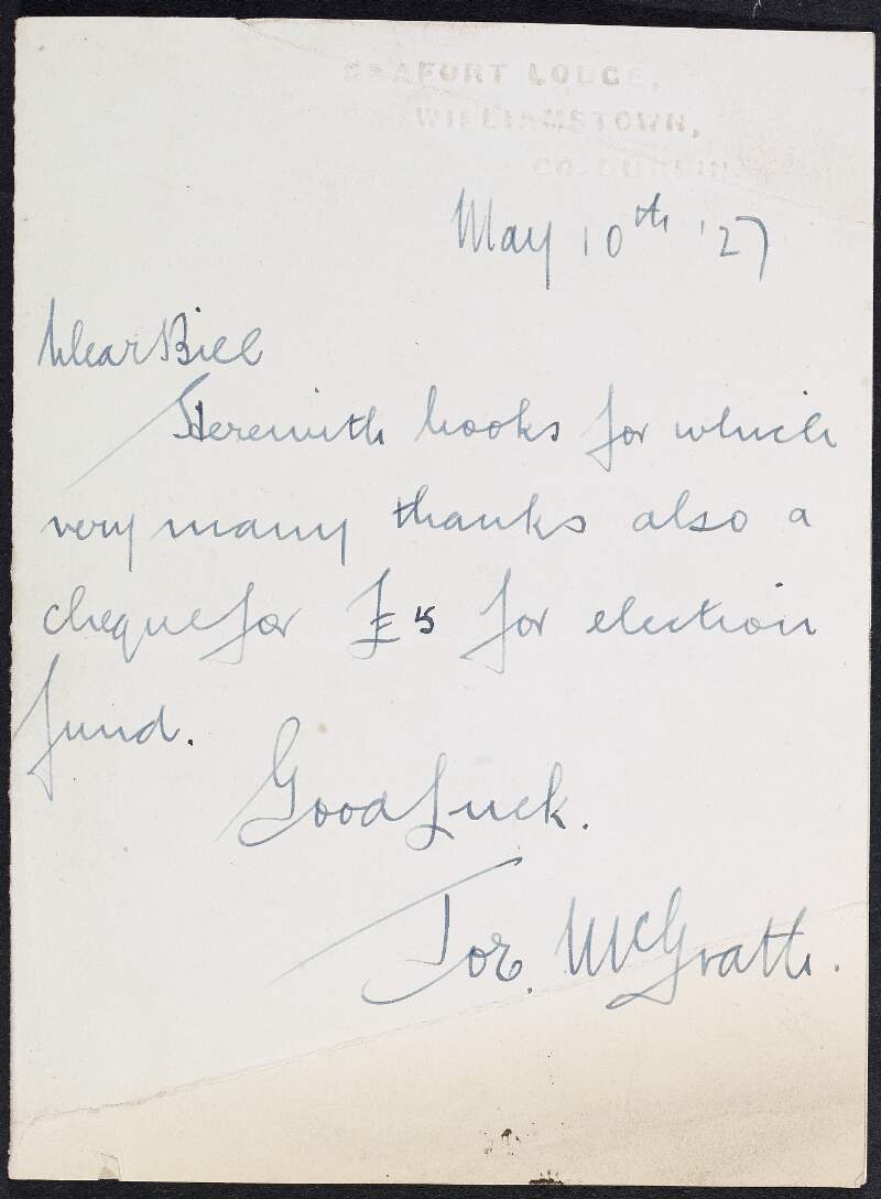 Letter from Joseph McGrath to William O'Brien informing of enclosed books and a cheque to the amount og £5 for the election fund,