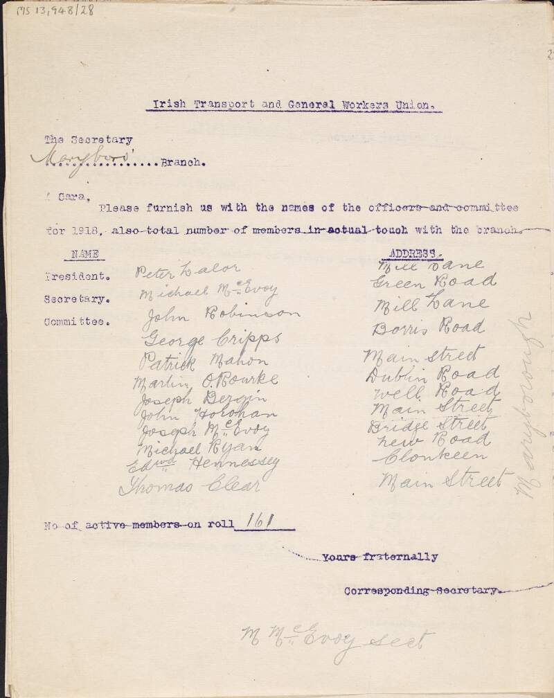 Notice from M. McEvoy, corresponding secretary of the I.T.G.W.U., to the Maryboro' branch asking them to furnish him with the names of the officers and committee for 1918 as well as the total number of members in touch with the branch,