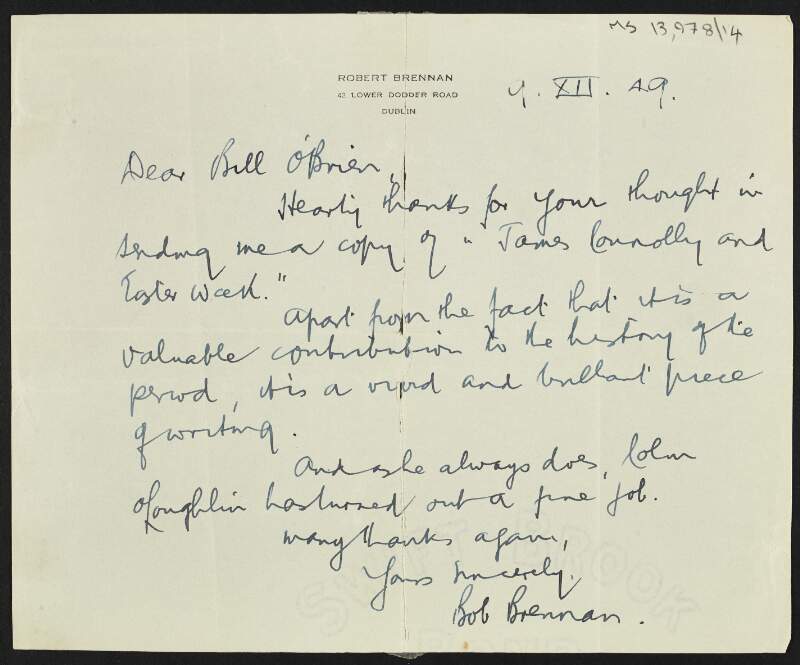 Letter to William O'Brien from Bob Brennan thanking him for a copy of 'James Connolly and Easter week' and in praise of it,