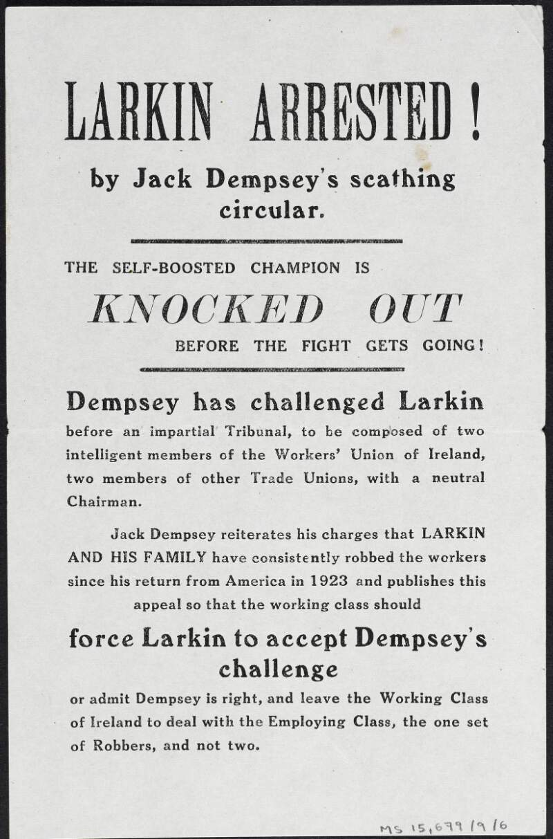 Pamphlet entitled "Larkin Arrested! By Jack Dempsey's Scathing Circular", challenging Larkin to face claims that he and his family have misappropriated trade union funds,