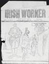 Loose page from the 'Irish Worker' comprising of the cover cartoon "What's the Betting? Ask Senator Foran!" and a notice concerning the Amalgamated Transport and General Workers' Union's involvement with the British labour movement,