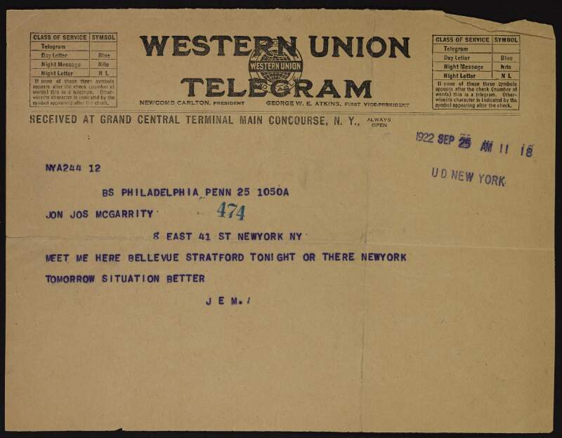 Telegram from John E. Milholland to Joseph McGarrity: "Meet me here Bellevue Stratford tonight or there New York tomorrow situation better",