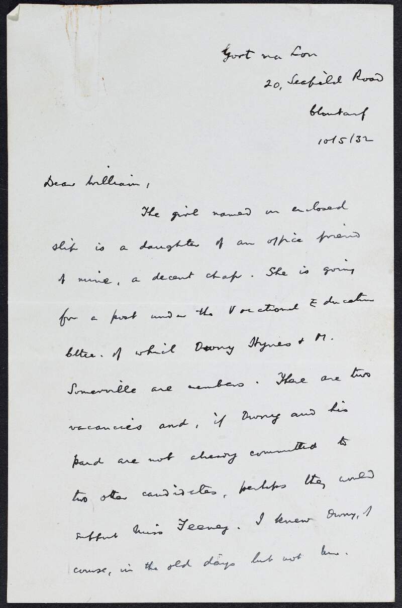 Letter from Patrick O'Kelly to William O'Brien informing him of an enclosed piece of paper containing the name "Mary Feeney", who is looking for a job in Vocational Education and enquiring if "Owen Hynes and Michael Somerville" have committed to any candidates, and if not perhaps they would consider supporting Mary Feeney,