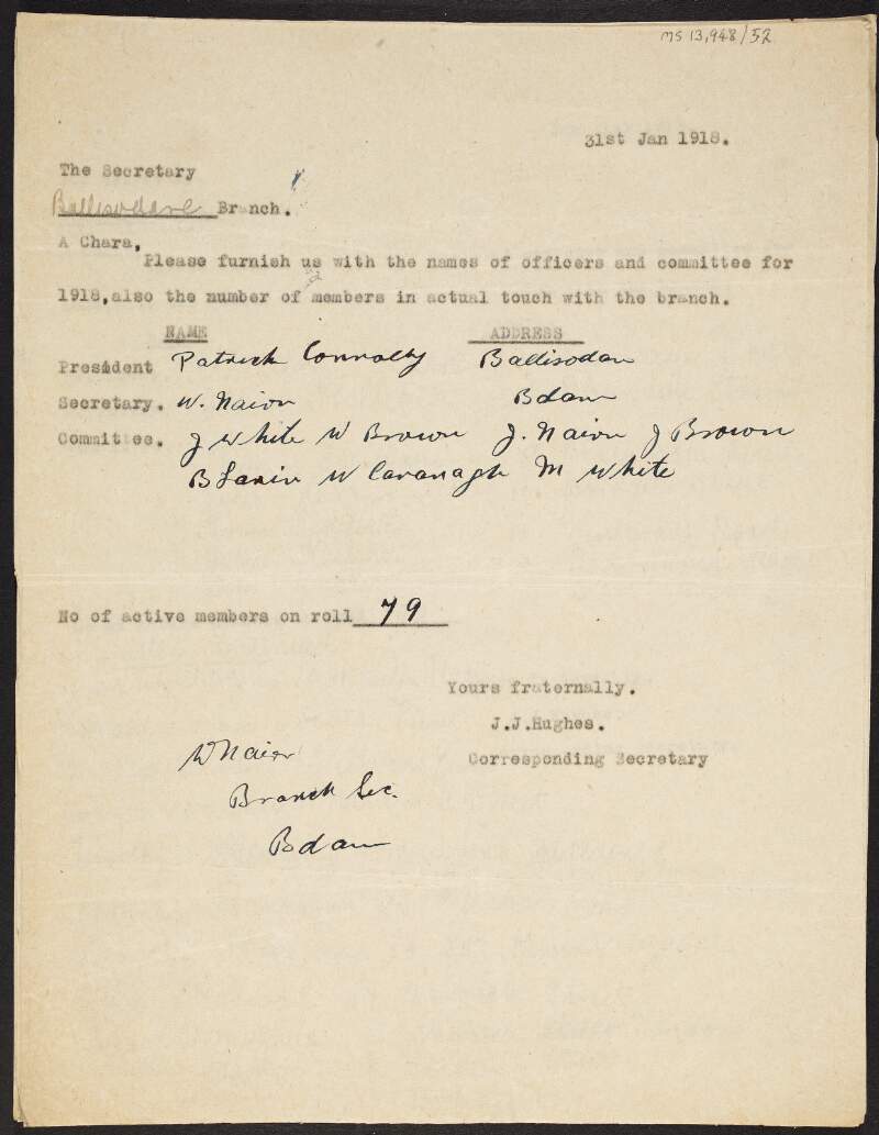 Notice from J.J. Hughes, corresponding secretary of the I.T.G.W.U., to the Ballisodare branch asking them to furnish him with the names of the officers and committee for 1918 as well as the total number of members in touch with the branch,