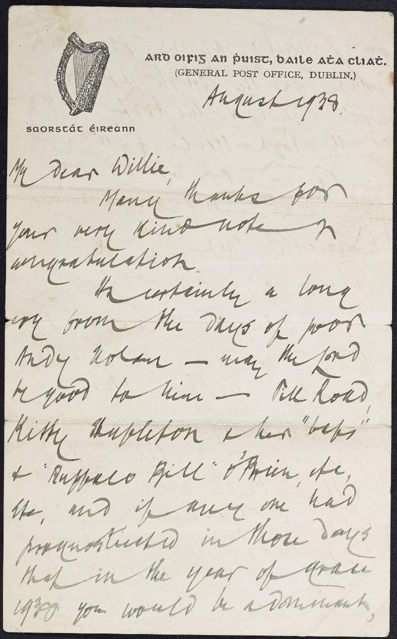 Letter from [R. J. Cremins?] to William O'Brien thanking him for his note of congratulations [regarding his new post as] secretary to the Post Office and reflecting on days passed,