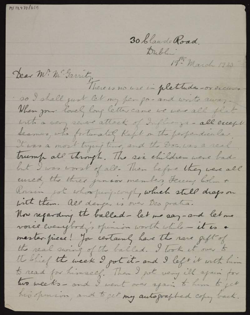 Letter from Katherine O'Doherty to Joseph McGarrity, praising his ballad as a "masterpiece" and how pleased "the Chief" [Éamon de Valera] was with it, the disastrous election loss for Oscar Traynor and the infighting that caused it, and the bitterness between Margaret Pearse and Kathleen Clarke over the issue of accepting the Easter Rising widows' pensions,