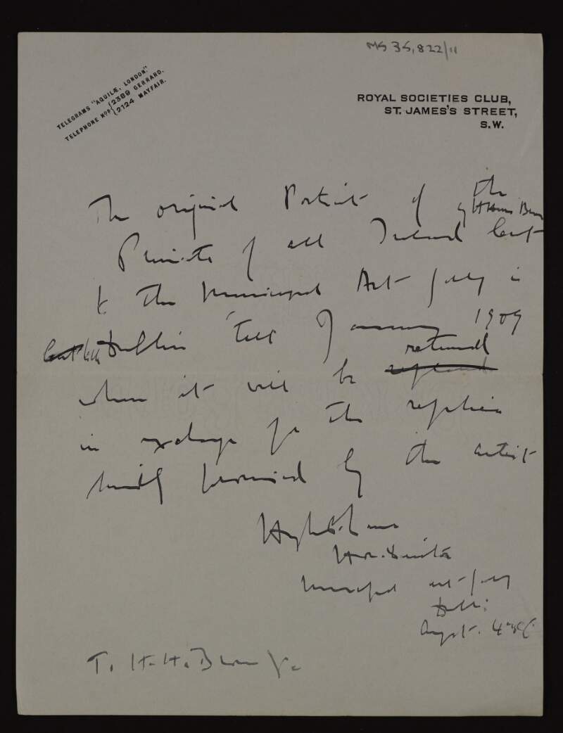 Letter from Hugh Lane to an unidentified recipient in which Lane agrees to lend a portrait of a Primate of Ireland to the Municipal Art Gallery until a replica is available in January 1909,