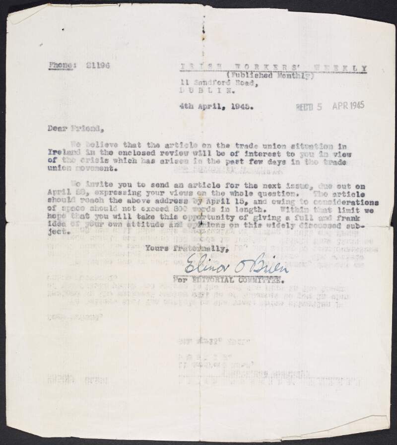 Typescript letter from Elinor O'Brien to "Friend" [William O'Brien] informing him of an enclosed review she believes would be of interest to him in light of recent events in the trade union movement and querying whether he would like to submit an article for the next issue of 'Irish Workers' Weekly' expressing his views on said issue,