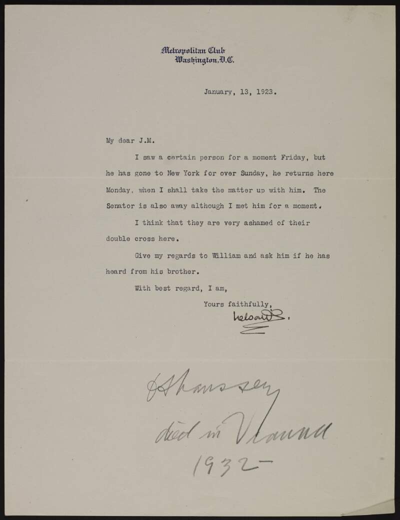 Letter from Nelson O'Shaughnessy to Joseph McGarrity informing him that he will "take the matter up with...a certain person" on his return from New York and that "the Senator" is also away,