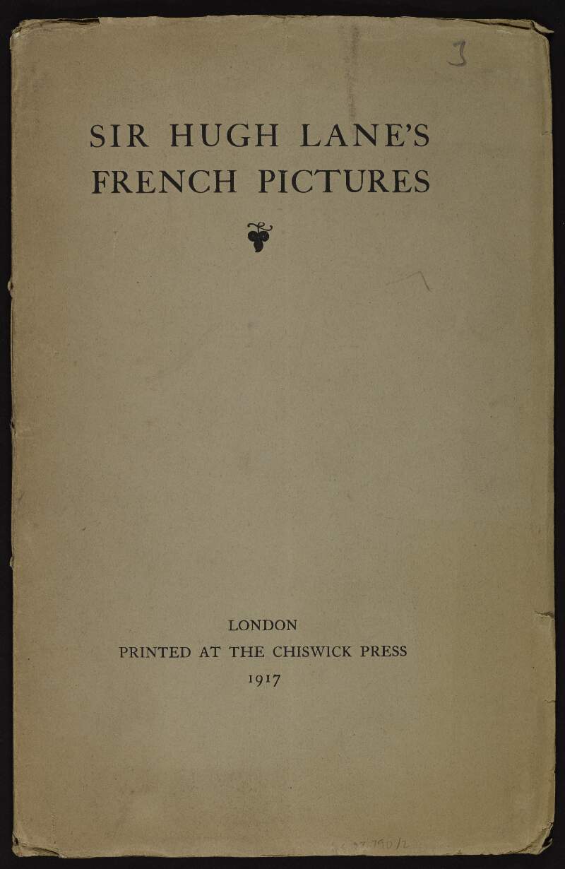 Pamphlet entitled 'Sir Hugh Lane's French Pictures',