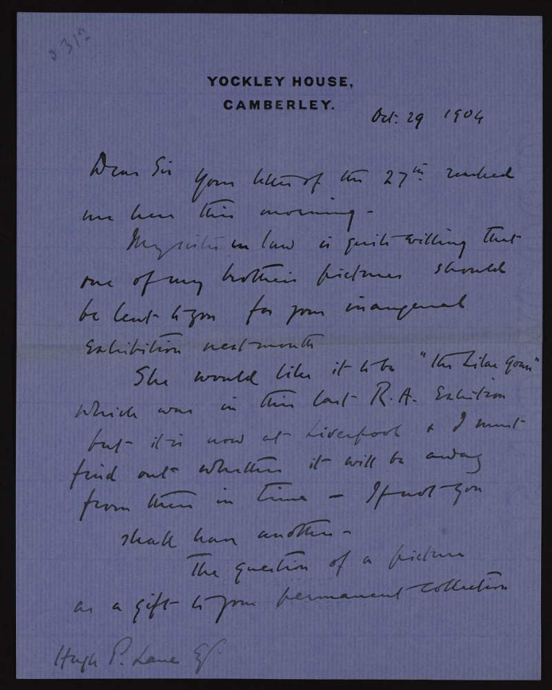 Letter from John H.M. Furse to Hugh Lane regarding Lane's request to include a painting by his brother, Charles W. Furse, in an exhibition and Lane's further request that he donate works by himself and his brother to the proposed new gallery of modern art in Dublin,