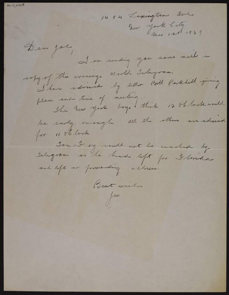 Letter from "Jim" [James Brislane] to Joseph McGarrity, sending him some mail and a copy of a newspaper [not extant] and mentioning how the "New York boys" think 12 o'clock would be early enough while the rest are advising for 11 o'clock,