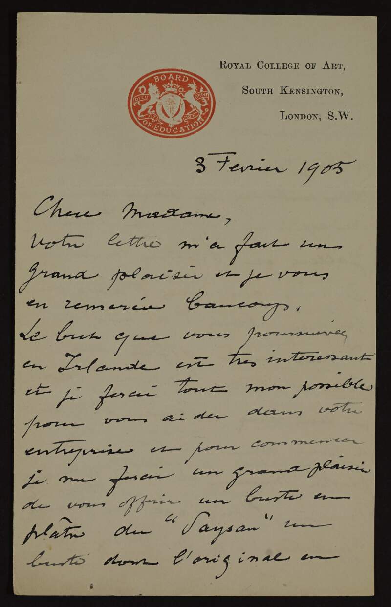 Letter from Edouard Lanteri to an unidentified woman agreeing to donate a bust to the new gallery of modern art in Dublin, describing it and the current state of his art school,
