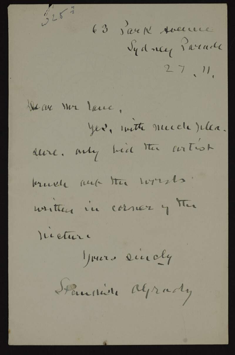Letter from Standish O'Grady to Hugh Lane agreeing to a request on condition that an artist brushes out words written in the corner of a picture,