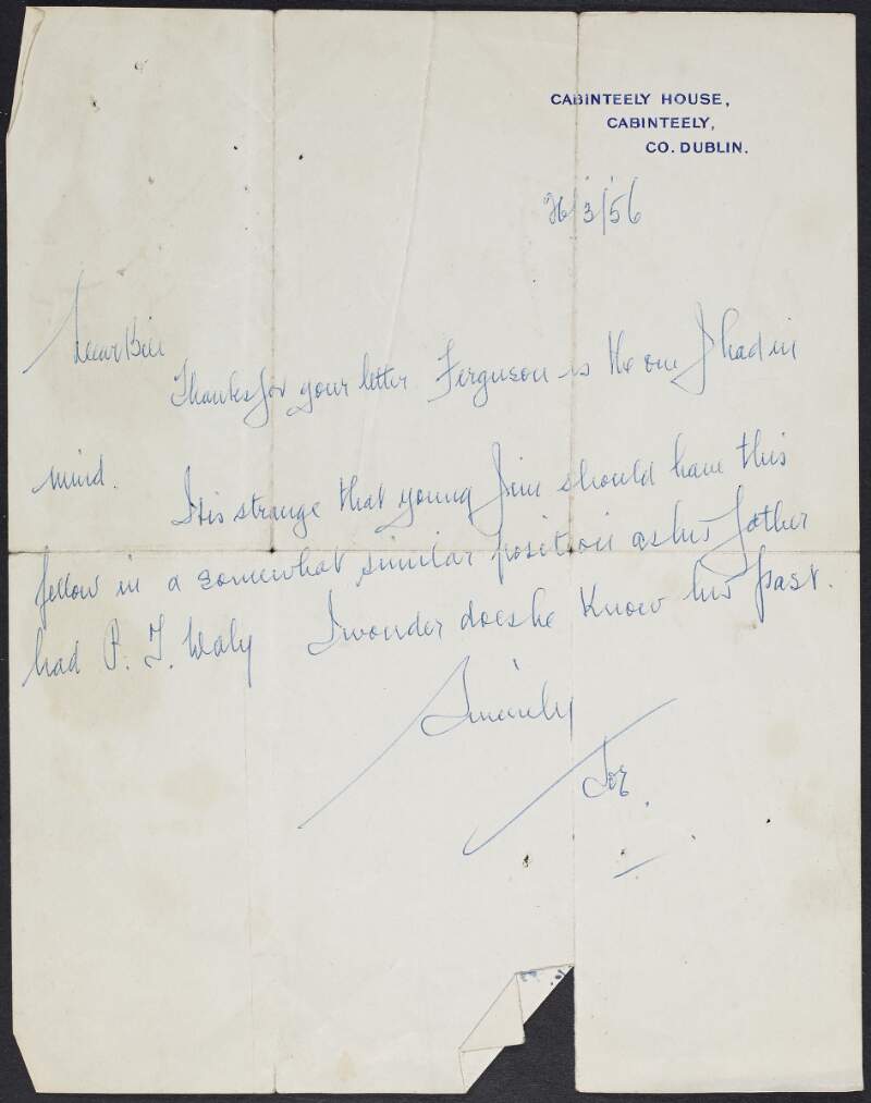 Letter from Joseph McGrath to William O'Brien regarding a position "young Jim" is presently in with a "fellow" and its likeness to a similar positon his father, James Larkin, was in with P. J. Healy,