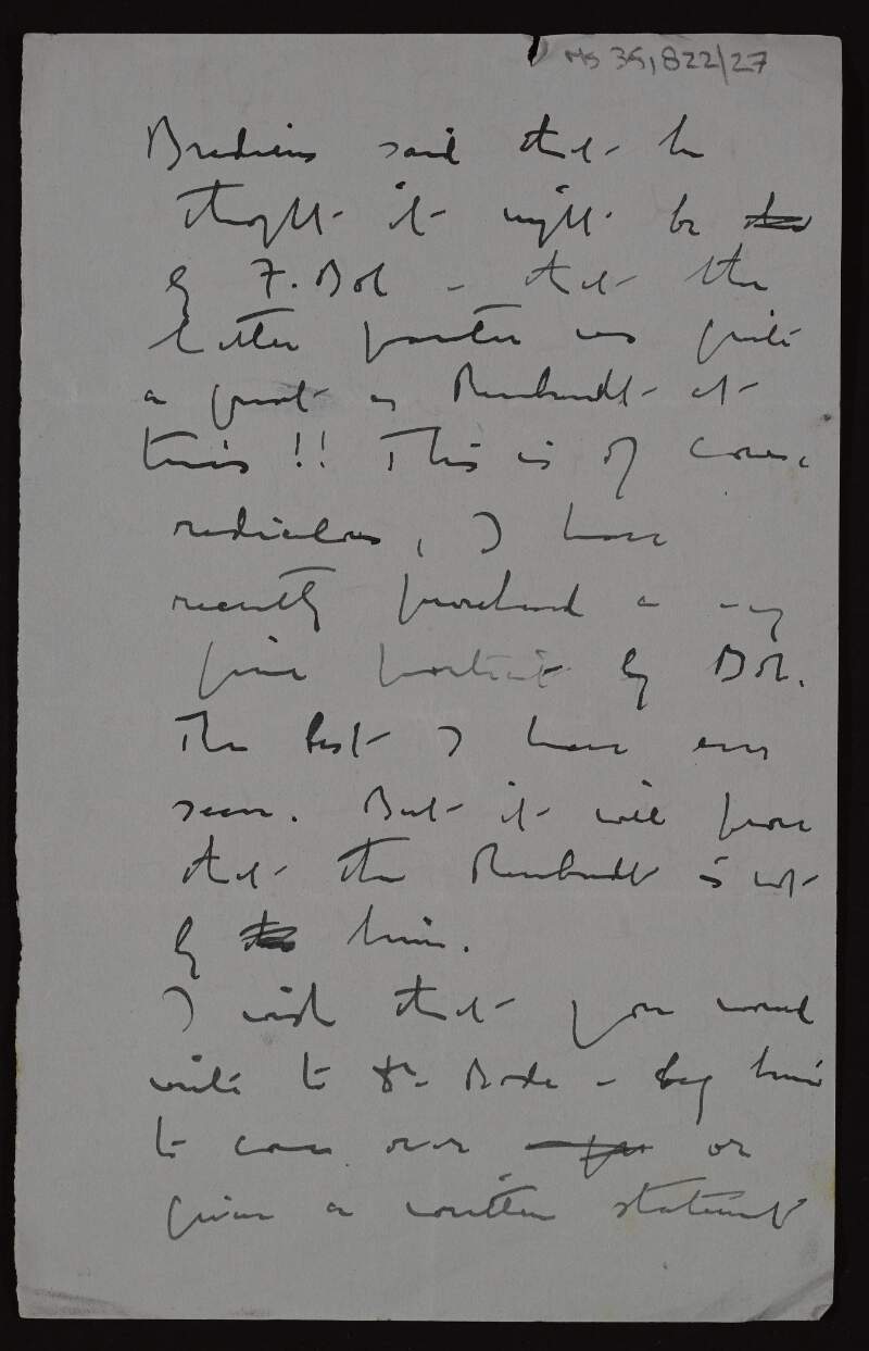 Incomplete draft of a letter from Sir Hugh Lane to an unidentified recipient regarding doubts about a painting by Rembrandt,