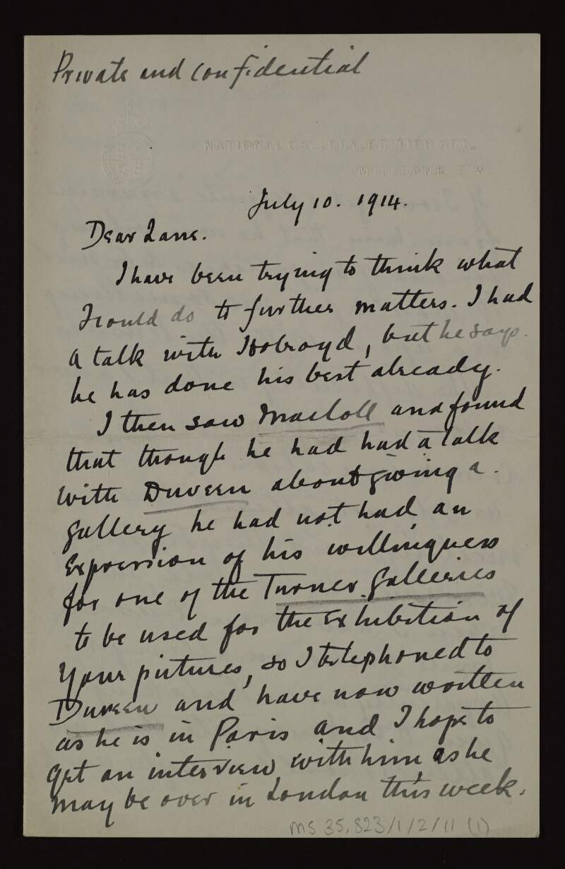 Letter from Charles Aitken, Keeper of the Tate Gallery, to Sir Hugh Lane regading the potential supporters and venues for an exhibition of Lane's French pictures in London and issues with Trustees,