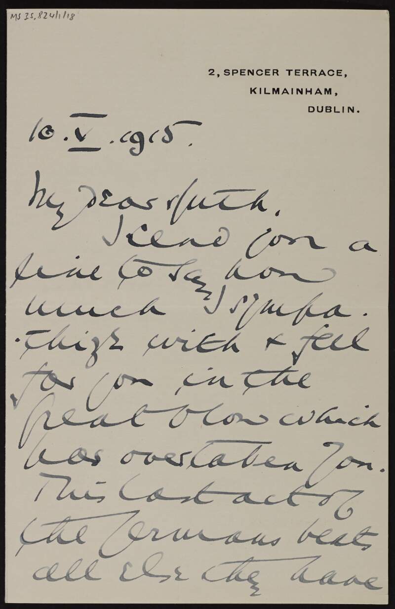 Letter from J. Prideaux to Ruth Shine about the loss of Hugh Lane [onboard the RMS Lusitania] and how "this last act of the Germans beats all else they have done",