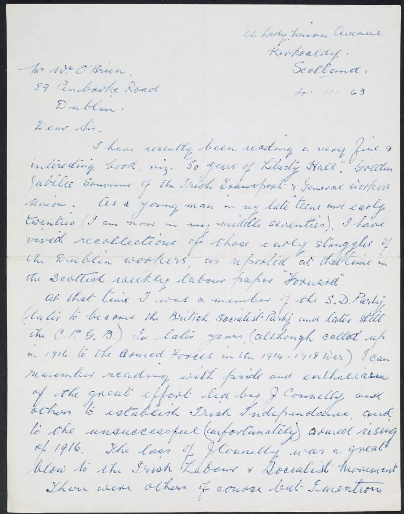 Partial letter from unknown author to William O'Brien discussing the publication '50 years of Liberty Hall', the Golden Jubilee souvenir of the I.T & G.W.U. and informing him of his memeories of the Labour Movement in Ireland, the 1916 Rising and James Connolly,