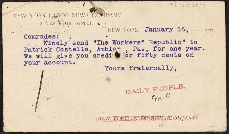 Postcard from the 'Daily People' to the 'Workers' Republic' asking them to send on the peridiocal to Patrick Costello of Ambler, Pennsylvania for one year,