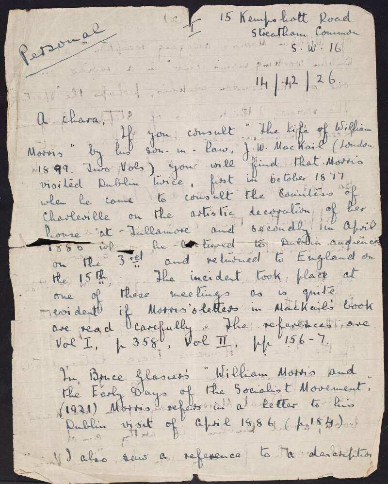 Letter from Desmond Ryan to William O'Brien regarding William Morris's visit to Dublin described in various pieces of literature, a subsequent "incident" that occurred while he was in Dublin, an amazing reception he held at a Dublin workings man's club and Ryan thanking O'Brien for sending him copies of 'The Voice',