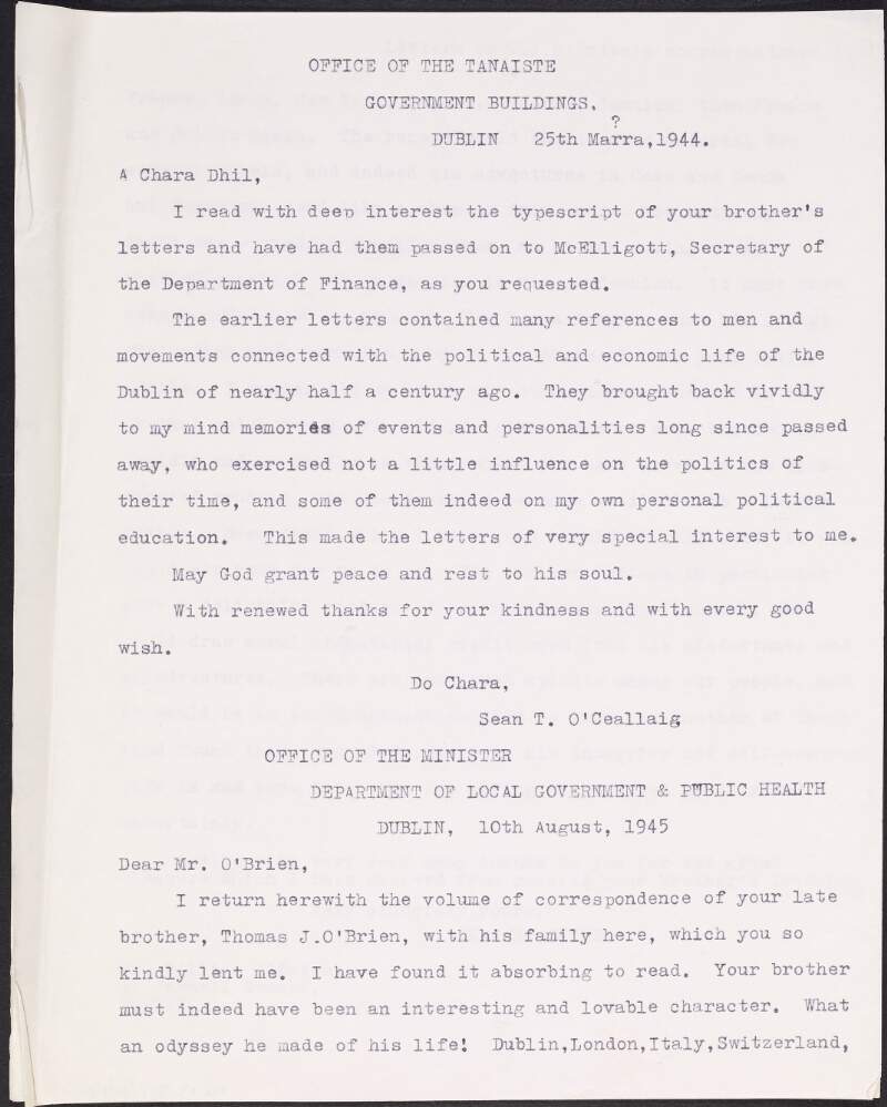 Copy typescript letter from Seán T. O Ceallaigh and Sean MacEntee to William O'Brien regarding his brothers, Thomas John O'Brien's, letters and advising he get them published,