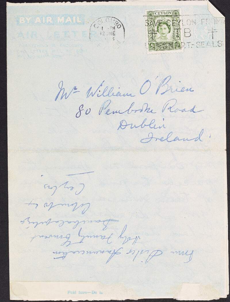 Letter from "Sister Annunciata Ryan" from the Holy Family Convent, Sri Lanka, to William O'Brien expressing her appreciation at having received one volume of 'Devoy's Post Bag' as a gift from him and congratulating him on this work,
