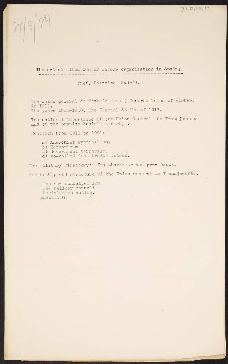 Circular showing the contents of a lecture entitled 'The actual situation of labour organisation in Spain' by Professor Besteiro concerning the Union General de Trabajadores including The General Strike of 1917 and and the reaction from 1918 to 1921,