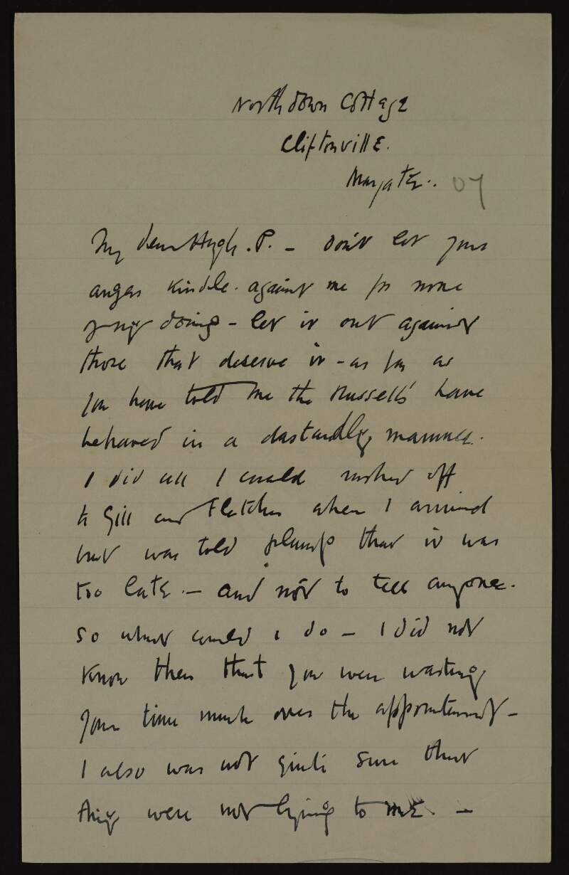 Letter from William Orpen to Hugh Lane regarding problems in their business venture which he hopes won't be blamed on him, uncertainty over his current work and disappointment at missing Lane at the Dublin Horse Show,