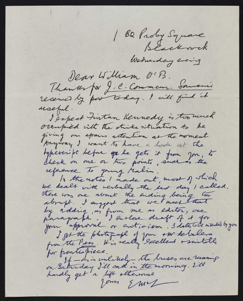 Letter from E[dward] MacLysaght to William O'Brien thanking him for the J[ames] C[onnolly] memorial souvenir, informing him he would like to look at a letter prior to  giving it to Fintan Kennedy and discussing the end paragraph,