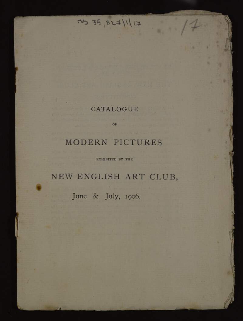 Catalogue of the exhibition of modern pictures organised by the New English Art Club, June and July 1906,