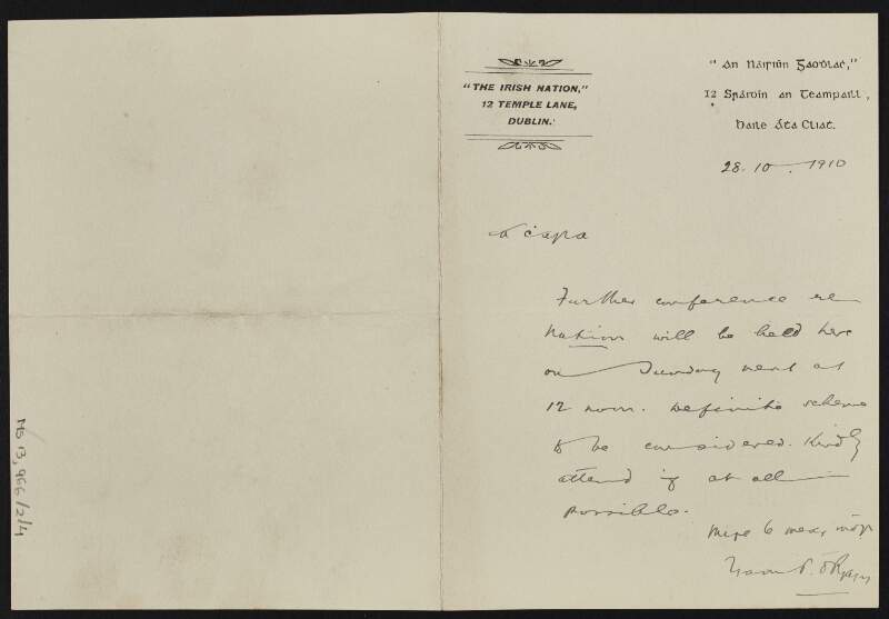 Letter from William Patrick Ryan to [William O'Brien?] informing him of conference regarding James Larkin which will be held the following Sunday in which a "definite scheme will be considered",