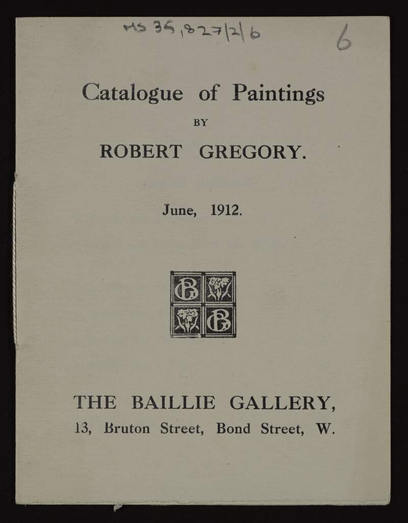 Catalogue of paintings by Robert Gregory as exhibited in the Baillie Gallery, London,