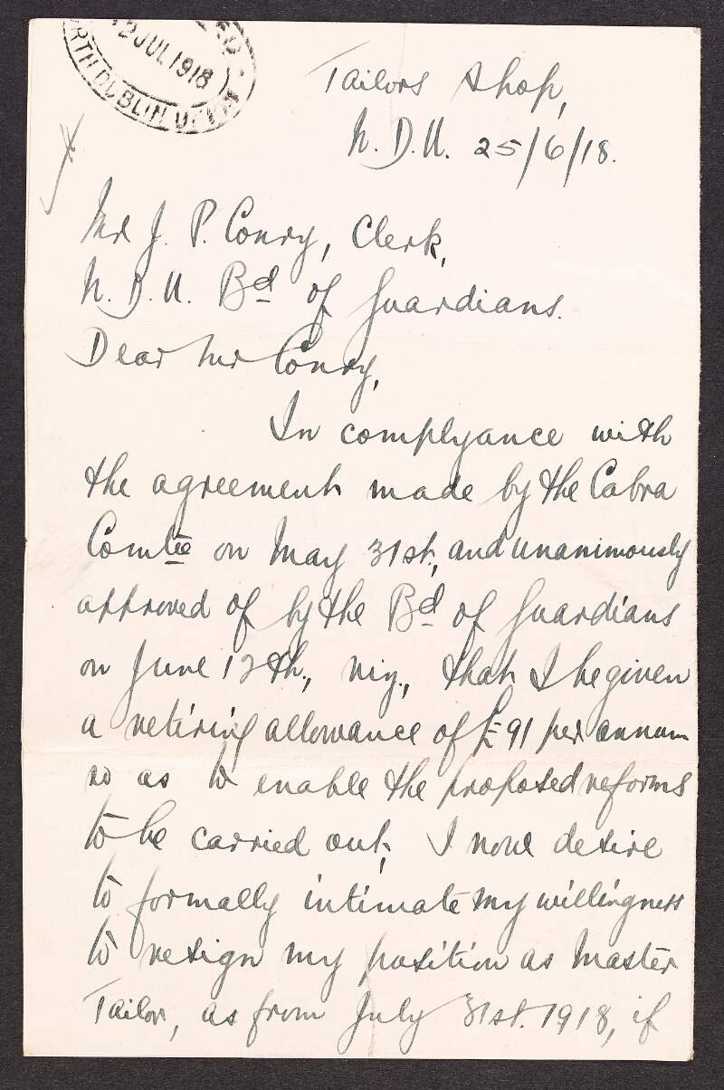 Letter from William O'Brien to J. P. [Conry?] regarding his willingness to resign as master tailor if given a retiring allowance of £91 per annum,