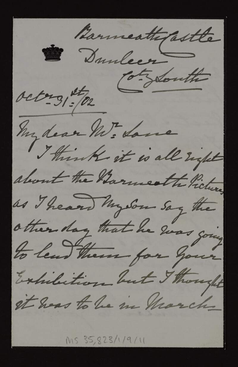 Letter from A. M. Bellew to Hugh Lane regarding help that she can provide in securing the Barmeath pictures and the Gormanstown pictures for his exhibition,