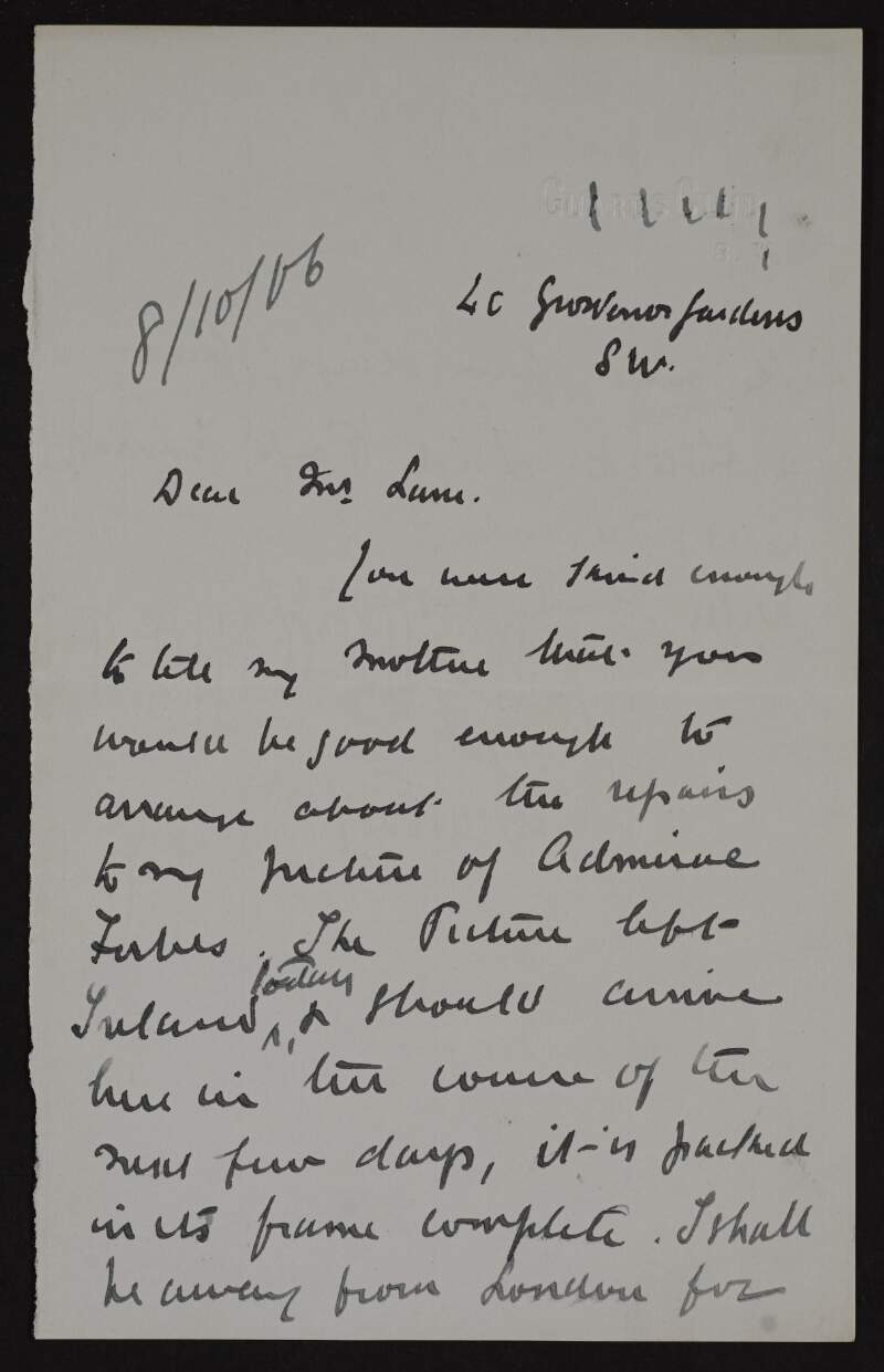 Letter from Bernard Forbes, 8th Earl of Granard, to Hugh Lane thanking him for agreeing to arrange for repairs to a portrait of Admiral Forbes and informing him that the portrait is on its way from Ireland,
