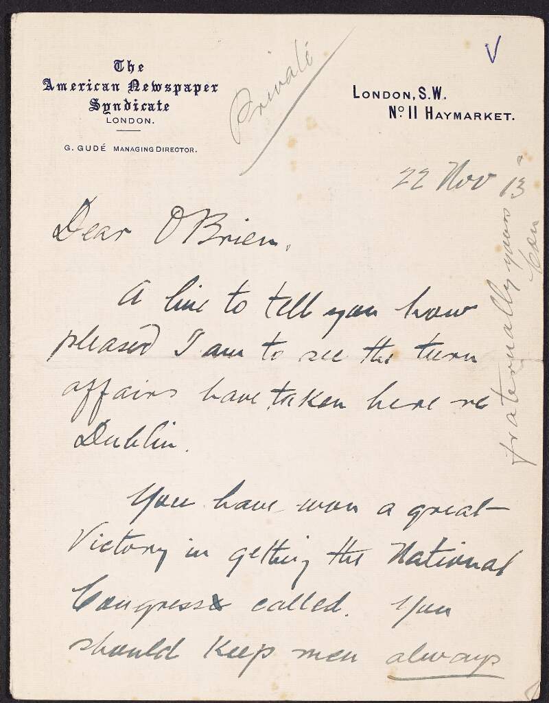 Letter from Cornelius O'Lyhane [Lehane] to William O'Brien advising him on the most effective propaganda to utilise in England, in the lead up to the National Trades Union Congress to best garner support for the trade unions during the Dublin Lock-out,